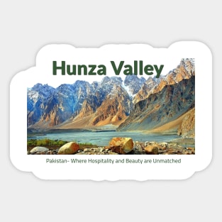 Hunza Valley Pakistan - where hospitality and beauty awaits you pakistan culture pakistani tourism Sticker